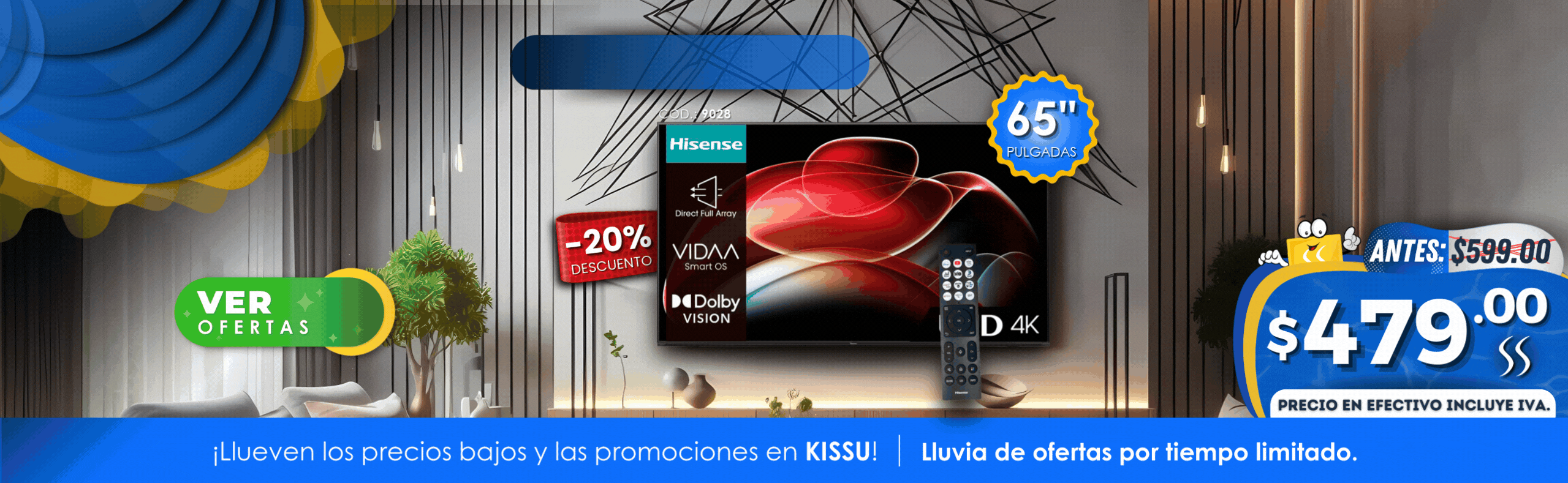 MARZO SMART TV HISENSE 65&AMP;QUOT;